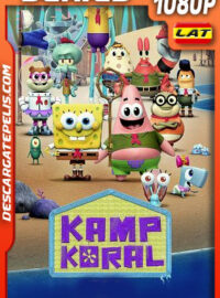 Kamp Koral: ¡Los primeros años de Bob Esponja! Temporada 1 (2021) 1080p WEB-DL Latino