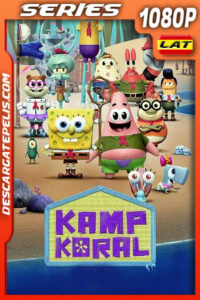 Kamp Koral: ¡Los primeros años de Bob Esponja! Temporada 1 (2021) 1080p WEB-DL Latino