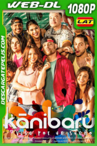Kanibarú: Visa por un sueño (2019) 1080p WEB-DL Latino