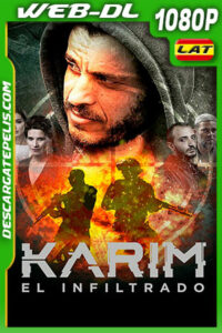 Karim, el Infiltrado (2021) 1080p WEB-DL Latino