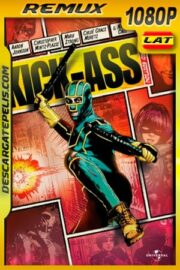 Kick-Ass (2010) 1080p BDRemux Latino – Ingles