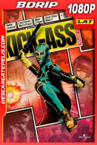 Kick-Ass (2010) 1080p BDRip Latino – Ingles