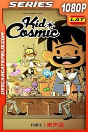 Kid Cosmic (2021) Temporada 1 1080p WEB-DL Latino