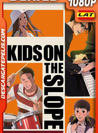 Kids on the Slope (2012) Temporada 1 1080p WEB-DL Latino