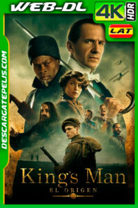 Kings Man: El origen (2022) 4k WEB-DL HDR Latino