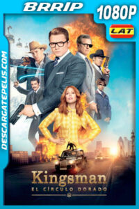 Kingsman: El círculo dorado (2017) 1080p BRrip Latino