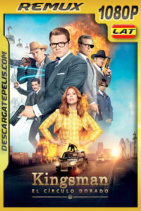 Kingsman: El círculo dorado (2017) 1080p REMUX Latino