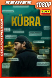 Kübra Temporada 1 (2024) 1080p WEB-DL Latino