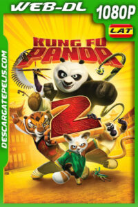Kung Fu Panda 2 (2011) 1080p WEB-DL Latino