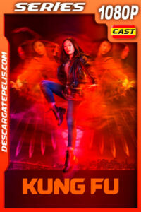 Kung Fu Temporada 1 (2021) 1080p WEB-DL AMZN