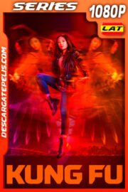 Kung Fu Temporada 1 (2021) 1080p WEB-DL Latino