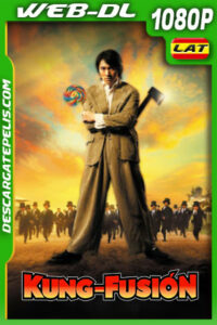Kung-fusión (2004) Open Matte 1080p WEB-DL Latino