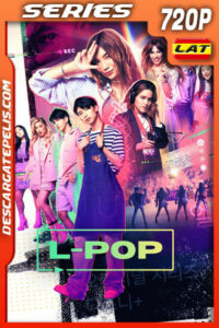 L-Pop Temporada 1 (2023) 720p WEB-DL Latino