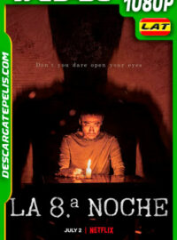 La 8ª noche (2021) 1080p WEB-DL Latino