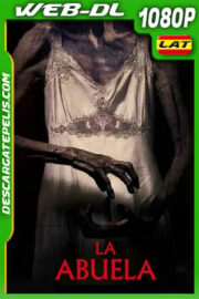 La abuela (2021) 1080p WEB-DL Latino