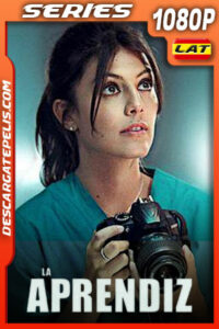 La Aprendiz Temporada 1 (2016) 1080p WEB-DL Latino
