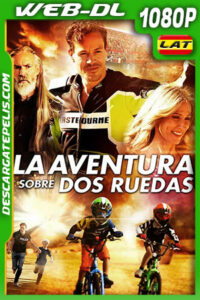 La Aventura Sobre Dos Ruedas (2019) 1080p WEB-DL Latino