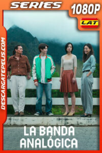 La banda analógica Temporada 1 (2023) 1080p WEB-DL Latino
