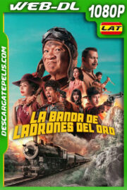 La banda de ladrones de oro (2025) WEB-DL 1080p Latino