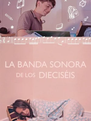 La Banda Sonora de los Dieciséis (2020) Latino