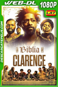 La Biblia de Clarence (2023) 1080p WEB-DL Latino