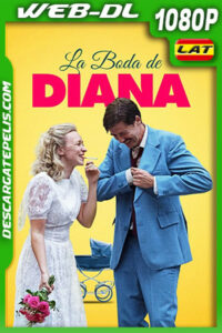 La Boda de Diana (2020) 1080p WEB-DL Latino