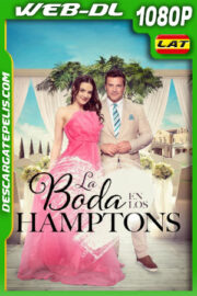 La Boda en los Hamptons (2023) 1080p WEB-DL Latino