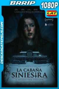 La cabaña siniestra (2019) 1080p BRrip Latino