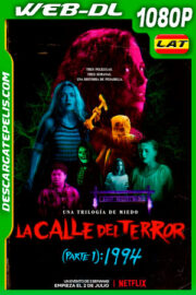 La calle del terror (Parte 1): 1994 (2021) 1080p WEB-DL Latino
