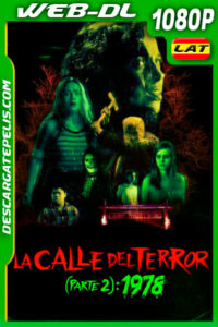 La calle del terror (Parte 2): 1978 (2021) 1080p WEB-DL Latino