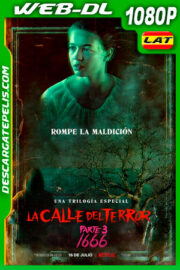 La calle del terror (Parte 3): 1666 (2021) 1080p WEB-DL Latino