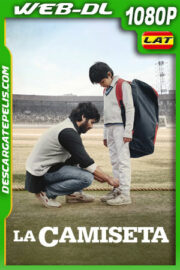 La Camiseta (2021) 1080p WEB-DL Latino