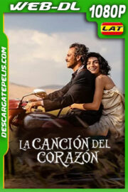 La canción del corazón (2022) 1080p WEB-DL Latino