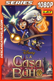 La Casa Búho Temporada 1 (2020) 1080p WEB-DL Latino