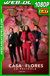 La casa de las flores: la película (2021) 1080p WEB-DL Latino