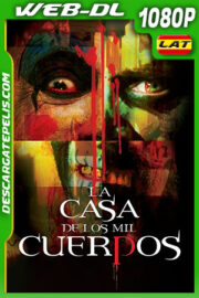 La casa de los 1000 cuerpos (2003) 1080p WEB-DL Latino