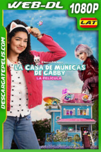 La casa de muñecas de Gabby: La película (2025) 1080p WEB-DL Latino