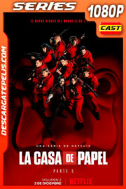 La casa de papel (2021) Temporada 5 1080p WEB-DL Castellano