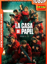 La casa de papel (2021) Temporada 5 1080p WEB-DL Castellano