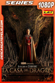 La Casa del Dragón Temporada 1 (2022) 1080p WEB-DL Latino