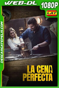 La cena perfecta (2022) 1080p WEB-DL Latino