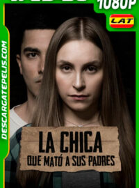La chica que mató a sus padres (2020) 1080p WEB-DL AMZN Latino