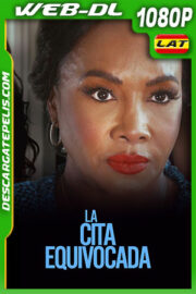 La cita equivocada (2022) 1080p WEB-DL Latino