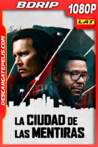 La ciudad de las mentiras (2018) 1080p BDRip Latino