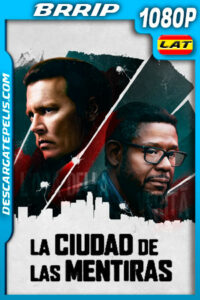 La ciudad de las mentiras (2018) 1080p BRRip Latino