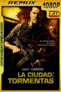 La ciudad de las tormentas (2010) 1080p Remux Latino