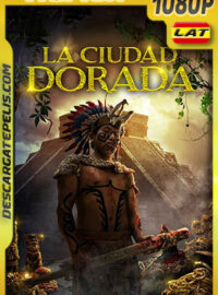 La Ciudad Dorada (2018) 1080p Remux Latino