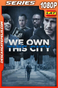 La ciudad es nuestra (2022) Temporada 1 1080p WEB-DL Latino