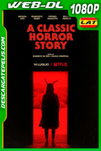 La clásica historia de terror (2021) 1080p WEB-DL Latino
