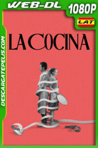 La cocina (2024) 1080p WEB-DL Latino
